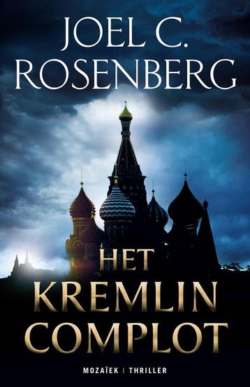 Het Kremlin Complot / Marcus Ryker / 1 9789023954736, Verzenden, Zo goed als nieuw, Joel C. Rosenberg