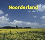 Noorderland in beeld 9789023247753 Tom Prose, Verzenden, Tom Prose