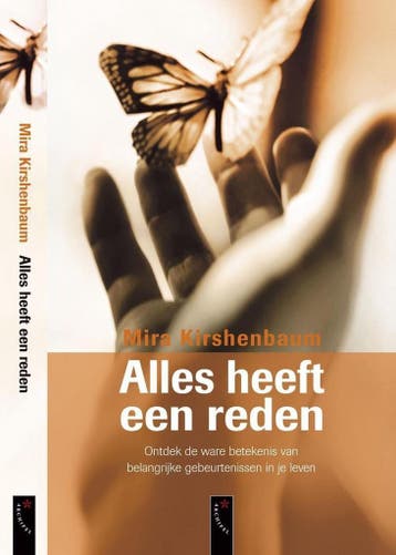 Alles heeft een reden - Mira Kirshenbaum - 9789063051679 - P, Verzenden