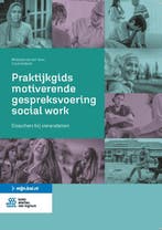 Praktijkgids motiverende gespreksvoering social work, Verzenden, Zo goed als nieuw, Michaela van der Veen