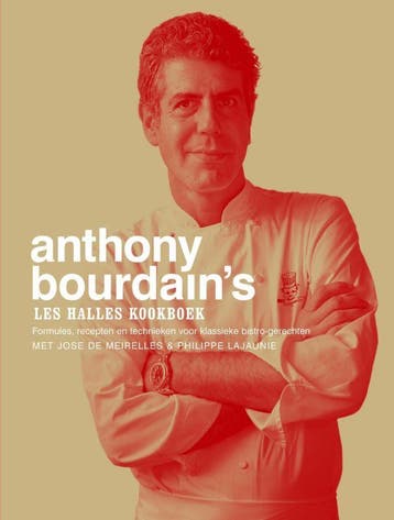Les Halles kookboek 9789027496058 Anthony Bourdain, Verzenden, Anthony Bourdain