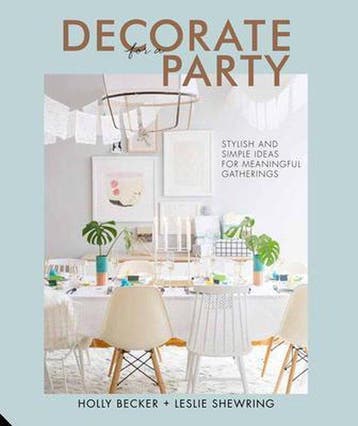 Decorate for a Party 9781910254295 Holly Becker, Verzenden, Holly Becker