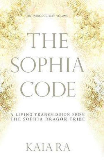 The Sophia Code 9780692755563 Kaia Ra, Verzenden, Zo goed als nieuw, Kaia Ra