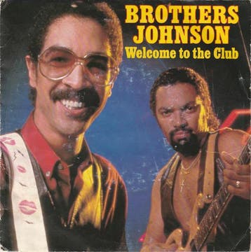 Brothers Johnson - Welcome To The Club, Verzenden