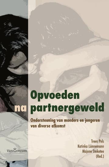 Opvoeden na partnergeweld 9789023248101 Trees Pels, Verzenden, Trees Pels
