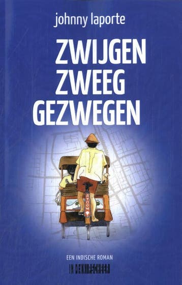 Zwijg zweeg gezwegen 9789493214460 Johnny Laporte, Verzenden, Zo goed als nieuw, Johnny Laporte