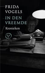 In den vreemde 9789028242128 Frida Vogels, Boeken, Verzenden, Gelezen, Frida Vogels