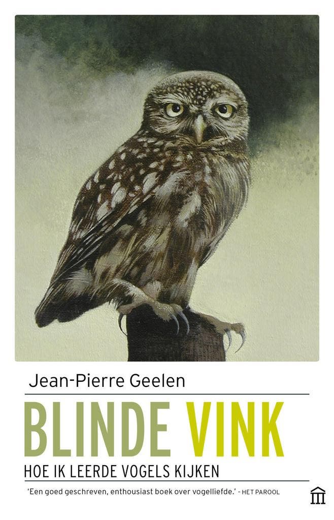 Blinde vink (9789046706718, Jean-Pierre Geelen), Livres, Animaux & Animaux domestiques, Envoi