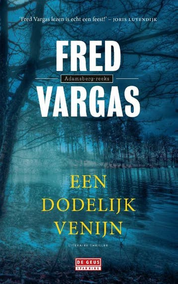 Een dodelijk venijn / Jean-Baptiste Adamsberg / 9, Verzenden, Gelezen, Fred Vargas