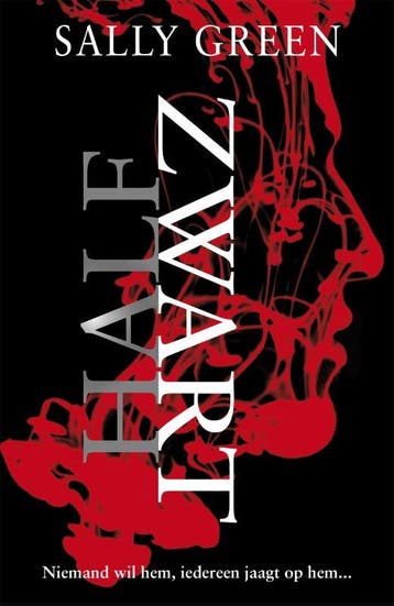 Half zwart / Half zwart-trilogie / 1 9789048841264, Verzenden, Zo goed als nieuw, Sally Green