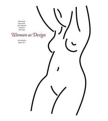 Woman as design 9781840915327 Stephen Bayley, Verzenden, Stephen Bayley