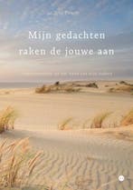 Mijn gedachten raken de jouwe aan 9789464686906 José Poncin, Verzenden, José Poncin