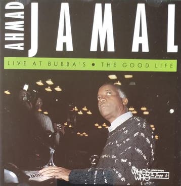 Ahmad Jamal - Live At Bubbas - The Good Life, Verzenden, Gebruikt