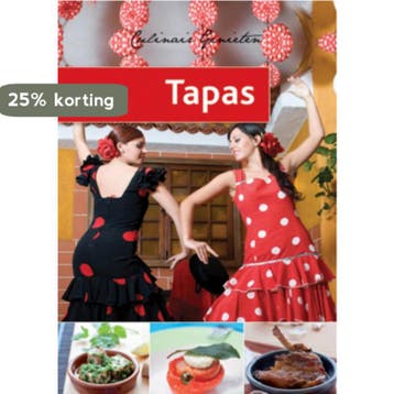 Tapas / Culinair genieten 9789054268185, Verzenden, Gelezen