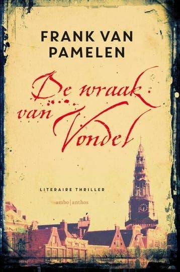 Olivier Huizinga 1 - De wraak van Vondel (9789026329906), Verzenden, Nieuw