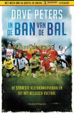 In de ban van de bal 9789002252365 Dave Peters, Verzenden, Gelezen, Dave Peters
