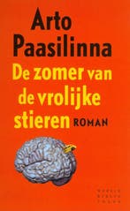 De zomer van de vrolijke stieren 9789028424173, Verzenden, Arto Paasilinna