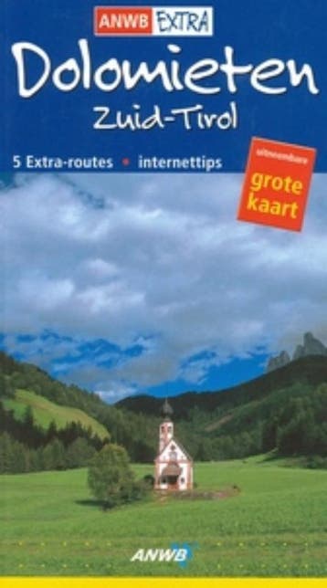 Dolomieten Zuid-Tirol / ANWB Extra 9789018022242, Verzenden, Reinhard Kuntzke