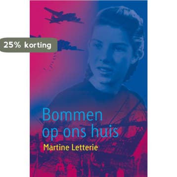 Bommen op ons huis / Levende geschiedenis 9789025853259, Verzenden, Zo goed als nieuw, Martine Letterie