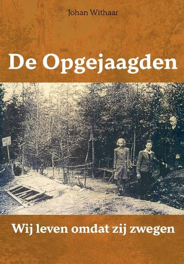 De Opgejaagden | Johan Withaar | Nieuw, Verzenden, Johan Withaar
