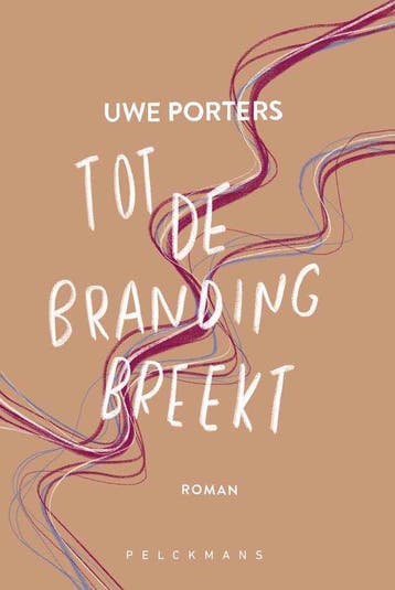 Tot de branding breekt 9789465300993 Uwe Porters, Boeken, Verzenden, Zo goed als nieuw, Uwe Porters