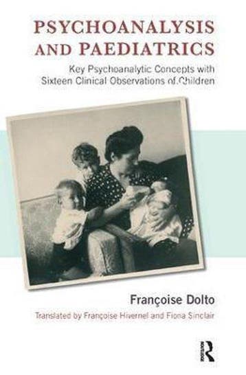 Psychoanalysis & Paediatrics 9781855758124 Françoise Dolto, Livres, Verzenden, Françoise Dolto
