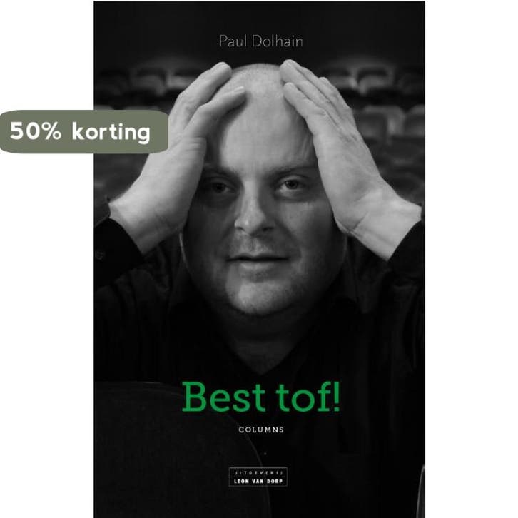 Best tof! 9789079226511 Paul Dolhain, Livres, Loisirs & Temps libre, Envoi