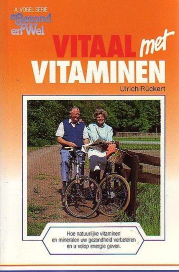 VITAAL MET VITAMINEN / A. Vogel-serie gezond en wel Ruckert, Verzenden, Ruckert