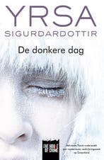De donkere dag / The house of crime 9789044358346, Livres, Thrillers, Verzenden, Yrsa Sigurdardottir