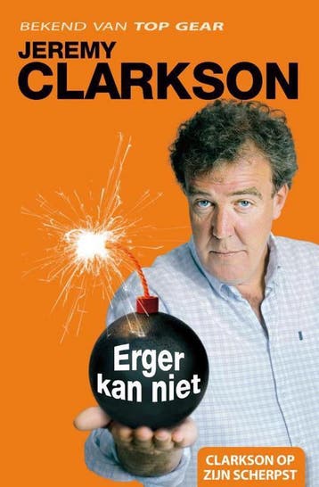 Erger kan niet 9789400506107 Jeremy Clarkson, Verzenden, Zo goed als nieuw, Jeremy Clarkson
