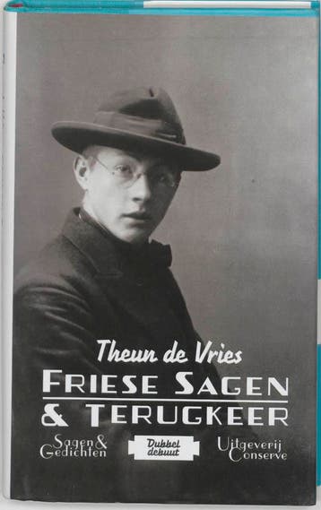 Friese sagen en terugkeer 9789054291381 T. de Vries, Verzenden, Zo goed als nieuw, T. de Vries