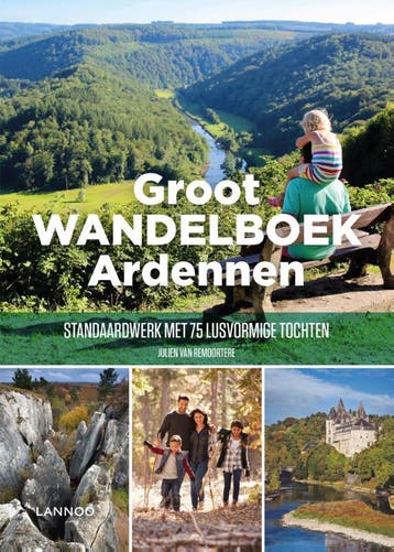 Groot wandelboek Ardennen 9789401466509, Boeken, Verzenden, Zo goed als nieuw, Julien Van Remoortere