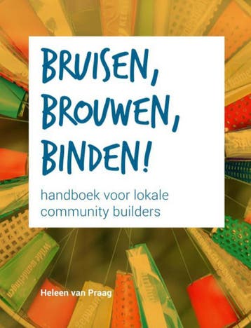 Bruisen, brouwen, binden! 9789082517606 Heleen van Praag, Verzenden, Heleen van Praag