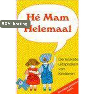 HE MAM HELEMAAL 9789068062427, Verzenden