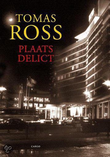 Plaats delict 9789023418108 Tomas Ross, Verzenden, Tomas Ross