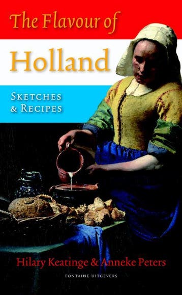 Flavour of Holland 9789060973707 H. Keatinge, Verzenden, Zo goed als nieuw, H. Keatinge
