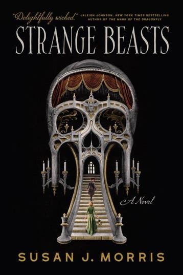 Strange Beasts 9781959411642 Susan J Morris, Verzenden, Zo goed als nieuw, Susan J Morris