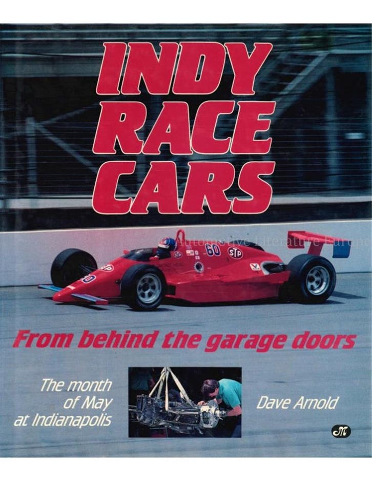 INDY RACE CARS FROM BEHIND THE GARAGE DOORS, THE MONTH OF, Boeken, Auto's | Boeken