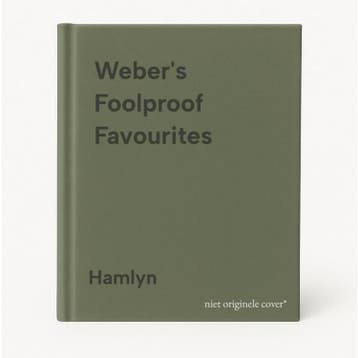 Webers Foolproof Favourites 9780600623328 Hamlyn, Boeken, Verzenden, Gelezen, Hamlyn
