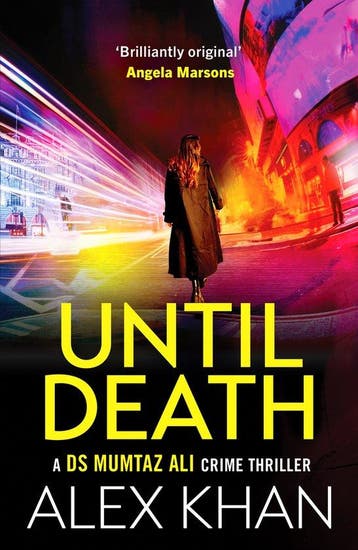 DS Mumtaz Ali1- Until Death 9781804364956 Alex Khan, Verzenden, Alex Khan