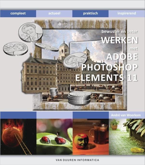 Werken met Adobe Photoshop Elements 11 / Bewuster en beter, Boeken, Hobby en Vrije tijd, Zo goed als nieuw, Verzenden