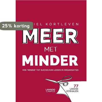 Meer met minder 9789401419574 Cyriel Kortleven, Verzenden, Zo goed als nieuw, Cyriel Kortleven