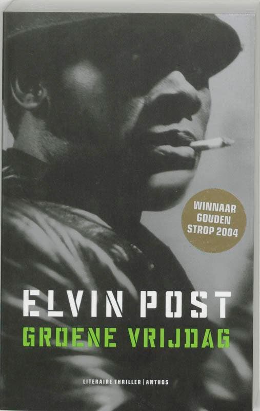 Groene vrijdag 9789041408099 Elvin Post, Boeken, Thrillers, Gelezen, Verzenden