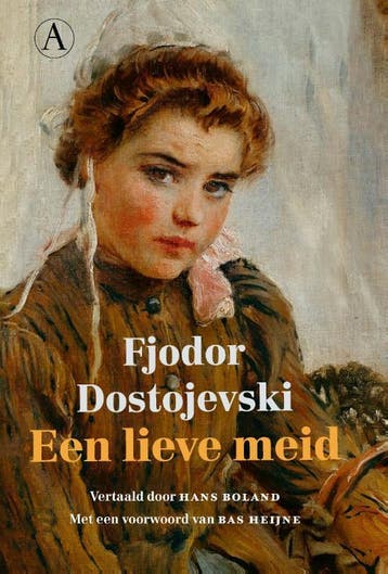 Een lieve meid 9789025316853 Fjodor M. Dostojevski, Boeken, Verzenden, Zo goed als nieuw, Fjodor M. Dostojevski