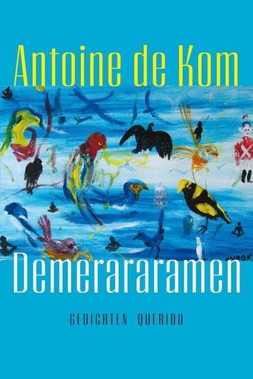 Demerararamen (9789021425818, Antoine A.R. De Kom), Verzenden