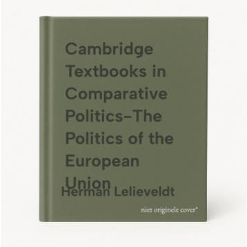 Cambridge Textbooks in Comparative Politics-The Politics of, Verzenden, Zo goed als nieuw, Herman Lelieveldt