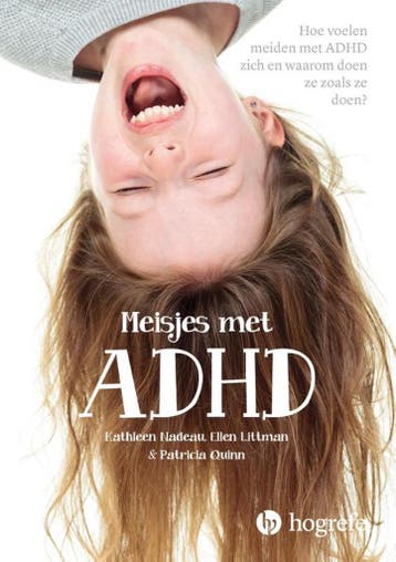 Meisjes met ADHD 9789492297136 Kathleen Nadeau, Verzenden, Zo goed als nieuw, Kathleen Nadeau