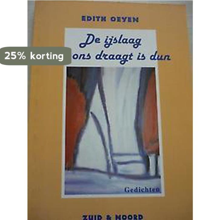 IJslaag die ons draagt is dun, De 9789056840884 E. Oeyen, Boeken, Gedichten en Poëzie, Gelezen, Verzenden
