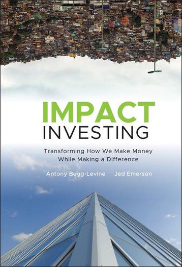 Impact Investing 9780470907214 Antony Bugg-Levine, Verzenden, Gelezen, Antony Bugg-Levine