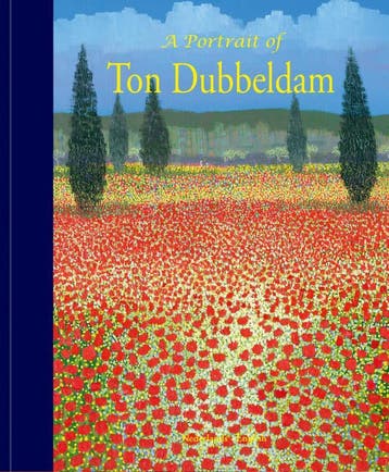 A Portrait Of Ton Dubbeldam | Nieuw, Verzenden, Nieuw, Ton Dubbeldam; Anne Knipping; Joos Dubbeldam-Brouwers; Peter Jong